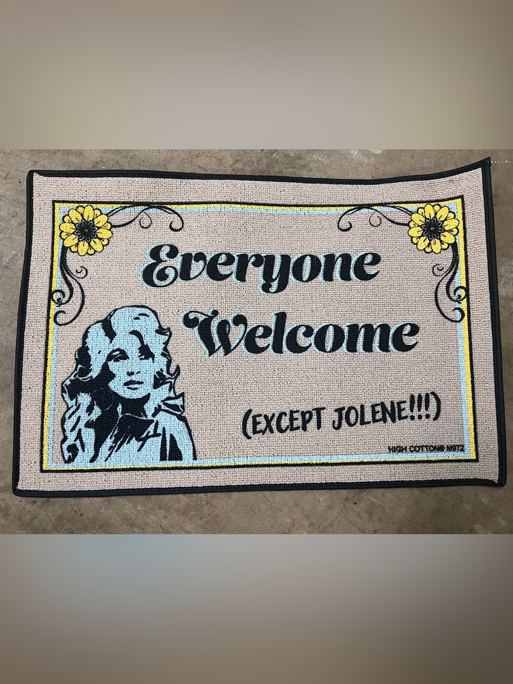NEW Dolly Parton Silkscreen Floor Mat Everyone Welcome Except Jolene 27x18